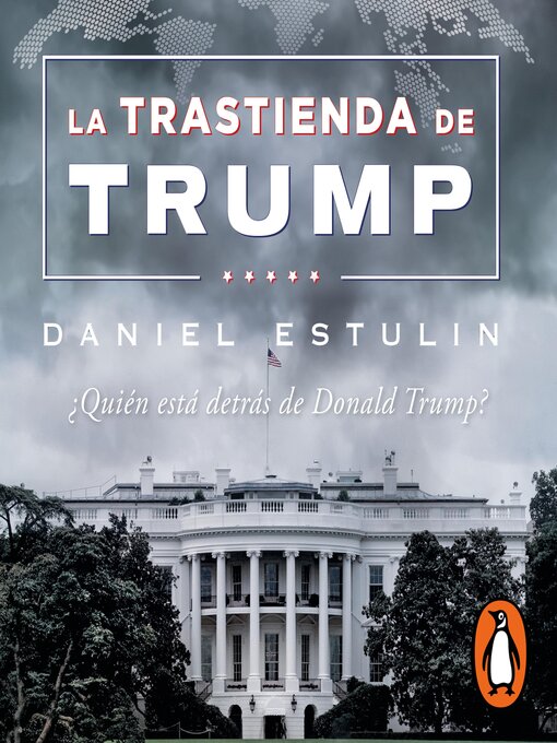 Title details for La trastienda de Trump by Daniel Estulin - Available